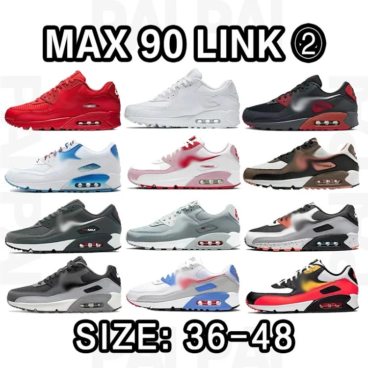 2Air Max 90Top Batch(37 colorways)